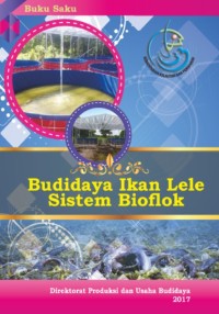 Budidaya Ikan Lele Sistem Bioflok